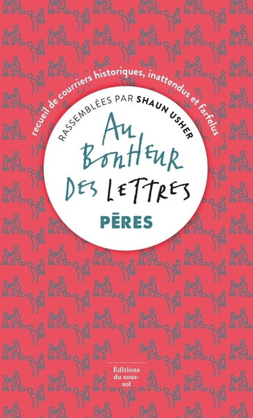 Au bonheur des lettres, Pères