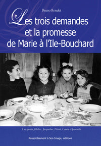 Les trois demandes et la promesse de Marie à l'Île Bouchard