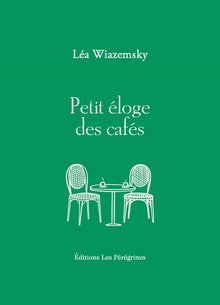 Petit éloge des cafés
