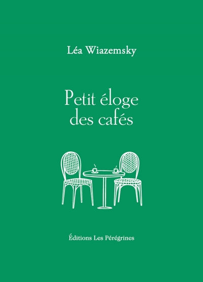 Petit éloge des cafés