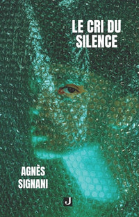 Le cri du silence