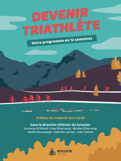Devenir triathlète - Votre programme en 12 semaines