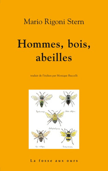 Hommes, bois, abeilles