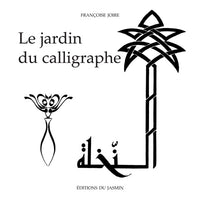 Le jardin du calligraphe