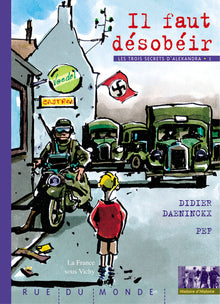 Les 3 secrets d'Alexandra 1 - Il faut désobéir !