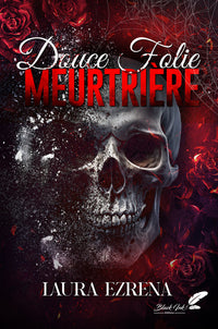 Douce folie meurtrière
