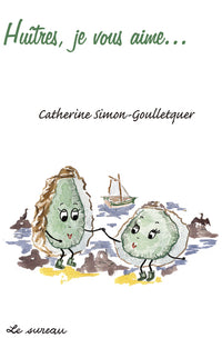 Huîtres, je vous aime