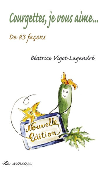 Courgettes, je vous aime