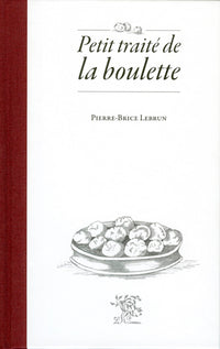 Petit traité de la boulette
