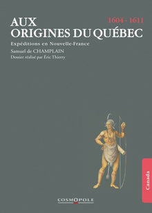 Aux origines du Québec