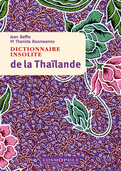 Dictionnaire insolite de la Thailande