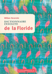 Dictionnaire Insolite de la Floride