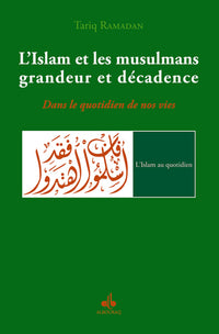 ISLAM ET LES MUSULMANS, GRANDE