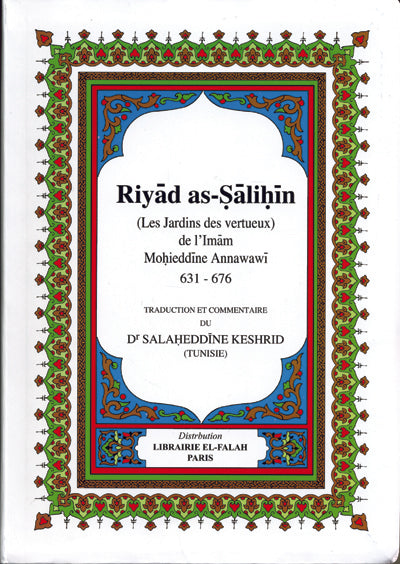 Riyad as-Salihin : Les Jardins des vertueux