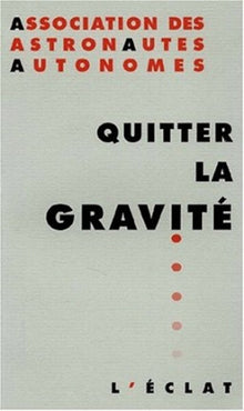 Quitter la gravité