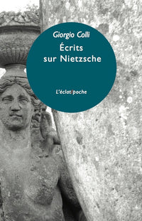 ECRITS SUR NIETZSCHE