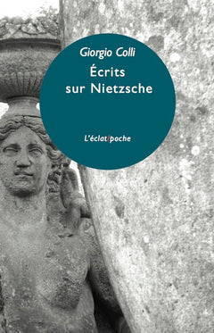 ECRITS SUR NIETZSCHE