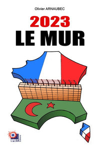 2023 le mur
