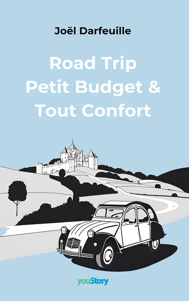 Road trip petit budget et tout confort