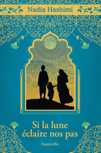 Si la lune éclaire nos pas (collector)
