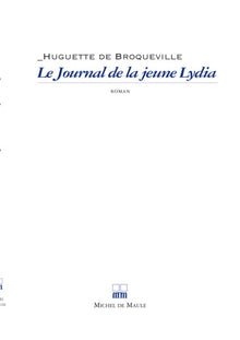 Le journal de la jeune Lydia 1912-1914