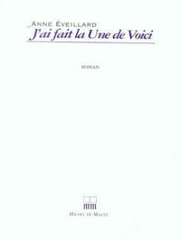 J'AI FAIT LA UNE DE VOICI!