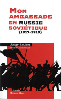 Mon ambassade en Russie soviétique