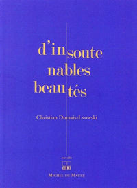 D insoutenables beautés