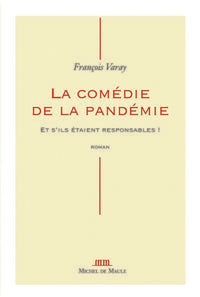 La comédie de la pandémie