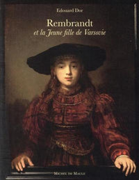 Rembrandt et la jeune fille de Varsovie