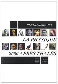 La physique 2636 après Thalès