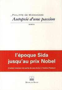 Autopsie d'une passion