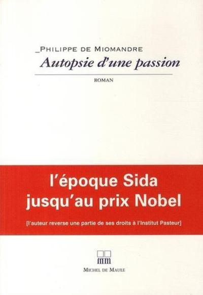 Autopsie d'une passion