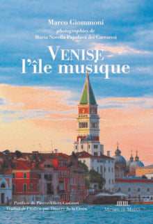 Venise, l'île-Musique