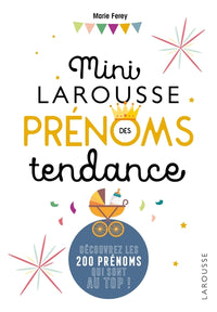 Mini Larousse des prénoms tendance