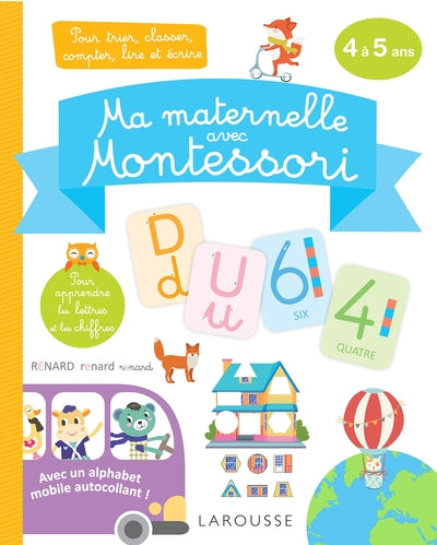 Ma maternelle avec Montessori, 4-5 ans