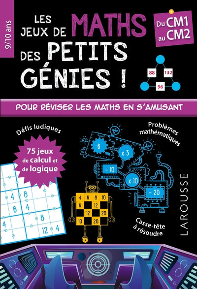 Mes jeux de maths des petits génies CM1
