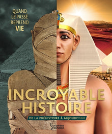 Incroyable histoire