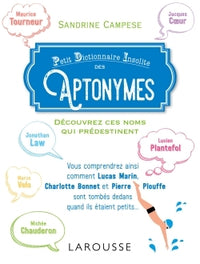 Petit Dictionnaire Insolite des Aptonymes