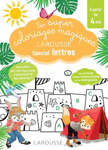 Les super coloriages magiques, spécial lettres