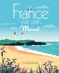 La France vue par Marcel