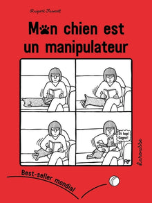 Mon chien est un manipulateur
