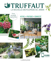 Le Truffaut la nouvelle encyclopédie du jardin