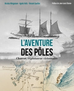 L'aventure des pôles