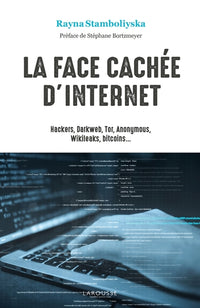 La face cachée d'internet poche