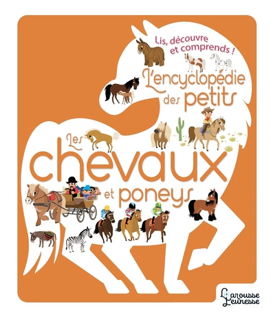 L'encyclopédie des petits - Les chevaux et poneys