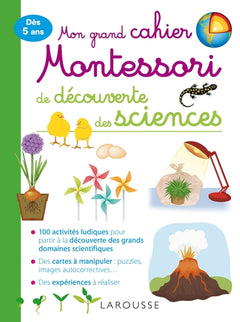 Mon grand cahier Montessori de découverte des sciences