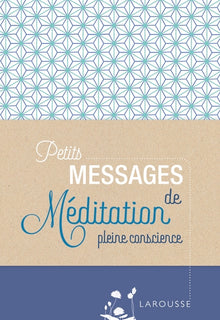 Petits messages de méditation pleine conscience