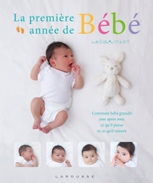 La première année de bébé jour après jour