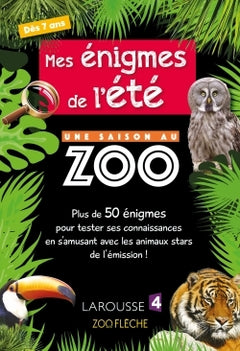 Mes énigmes de l'été - Une saison au zoo